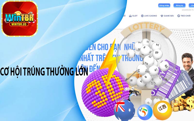 Cơ hội trúng thưởng lớn