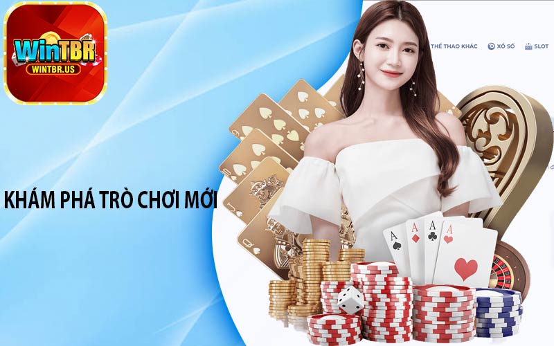 Khám phá trò chơi mới