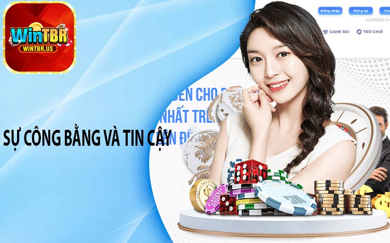 Sự công bằng và tin cậy