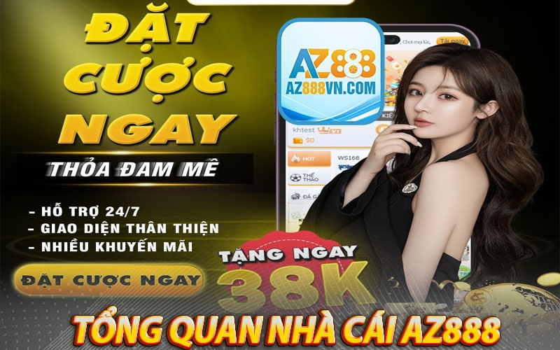Sơ lược chung về nhà cái cá cược Az888