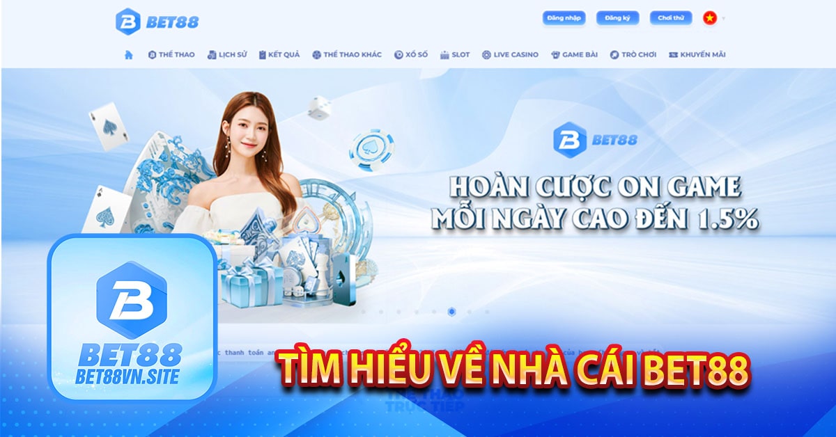 Tìm hiểu về nhà cái bet88
