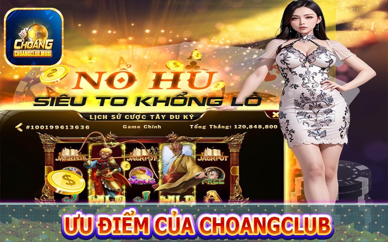 Các ưu điểm hấp dẫn của cổng game choangclub