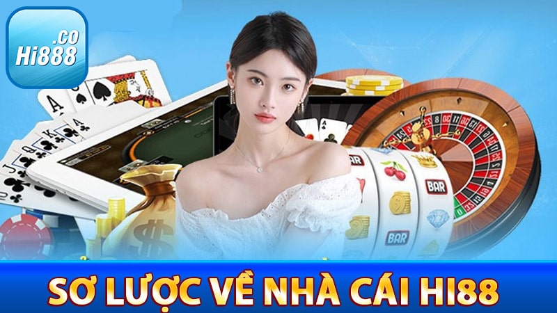 Sơ lược chung về sân chơi hi88 bạn cần biết