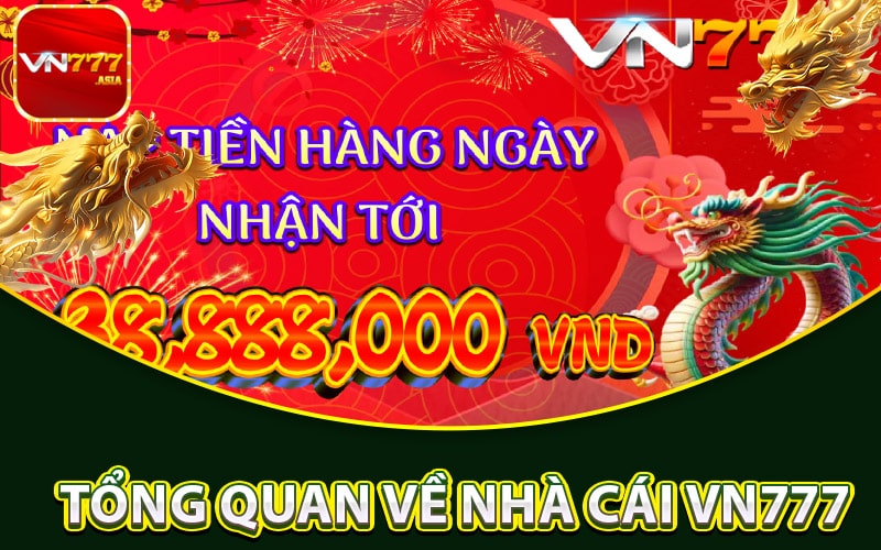 Vài nét sơ lược chung về nhà cái vn777