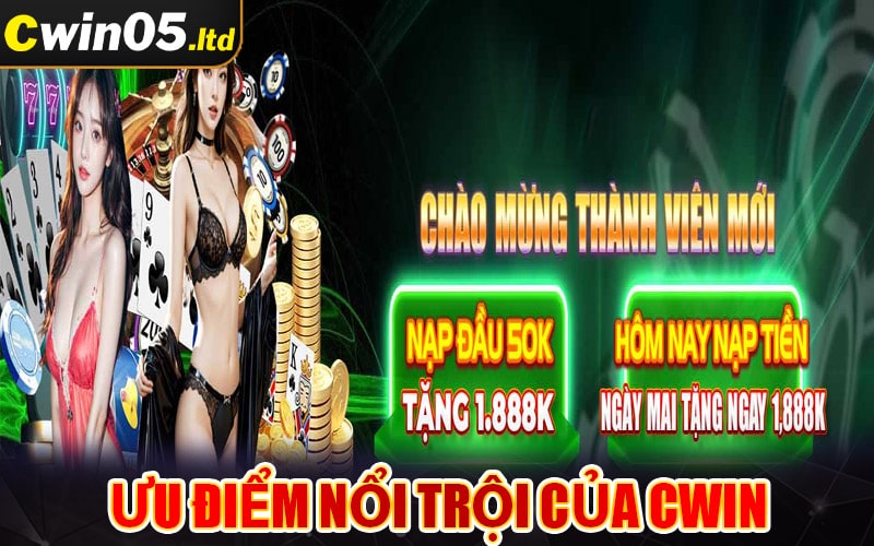 Tổng hợp những ưu điểm nổi trội của cwin