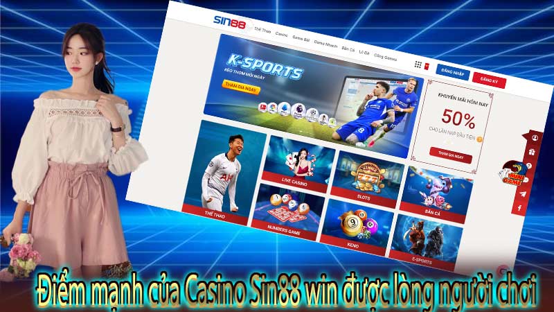 Điểm mạnh của Casino Sin88 win được lòng người chơi