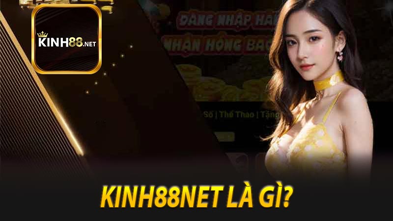 Kinh88net là gì?
