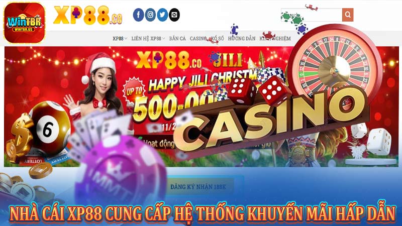 NHÀ CÁI Xp88 CUNG CẤP HỆ THỐNG KHUYẾN MÃI HẤP DẪN